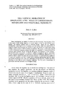 Cullen, J. J[removed]Diel vertical migration by dinoflagellates: roles of carbohydrate metabolism and behavioral flexibility. Contr. Mar. Sci. 27 (Suppl.): [removed].