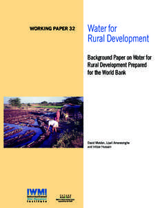 WORKING PAPER 32  Water for Rural Development Background Paper on Water for Rural Development Prepared