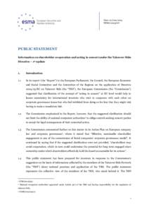 Date: 20 June 2014 ESMA[removed]PUBLIC STATEMENT Information on shareholder cooperation and acting in concert under the Takeover Bids Directive – 1st update