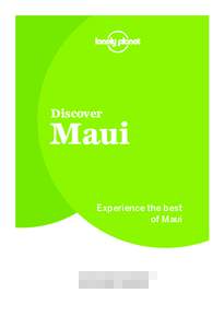Discover  Maui Experience the best of Maui