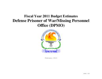 Fiscal Year 2011 Budget Estimates  Defense Prisoner of War/Missing Personnel Office (DPMO) DEF EN