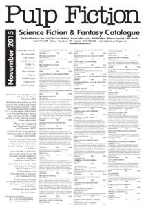 NovemberScience Fiction & Fantasy Catalogue Pulp Fiction Booksellers • Shop 4, Level 1 (first floor) • Blocksidge & Ferguson Building Arcade • 144 Adelaide Street • Brisbane • Queensland • 4000 • Aus