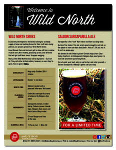 Welcome to  Wild North wild north series  saloon sarsaparilla ale