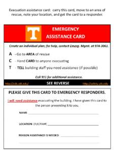 Evacuation assistance card: carry this card, move to an area of rescue, note your location, and get the card to a responder. 