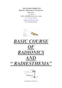 Radiesthesia / Pendulum / Dowsing / Question / Yes and no / SAT / Measurement / Time / Pseudoscience / Radionics / Health