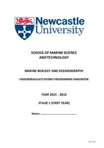 SCHOOL OF MARINE SCIENCE AND TECHNOLOGY MARINE BIOLOGY AND OCEANOGRAPHY UNDERGRADUATE DEGREE PROGRAMME HANDBOOK