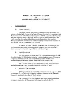 REPORT OF THE AUDIT DIVISION  ON LIEBERMAN FOR VICE PRESIDENT