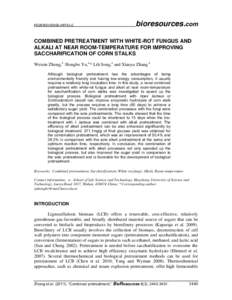 PEER-REVIEWED ARTICLE  bioresources.com COMBINED PRETREATMENT WITH WHITE-ROT FUNGUS AND ALKALI AT NEAR ROOM-TEMPERATURE FOR IMPROVING