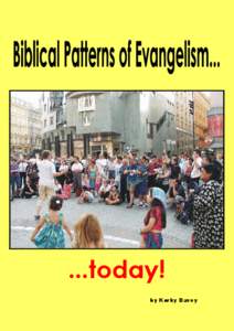 Microsoft Word - Biblical Patterns of Evangelism Today - Korky Davey K.doc