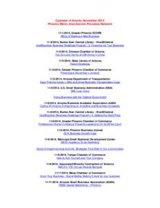 Calendar of Events, November 2014 Phoenix Metro Area Service Providers Network[removed], Greater Phoenix SCORE ABCs of Starting a New Business[removed], Burton Barr Central Library - Hive@Central hive@central: Business