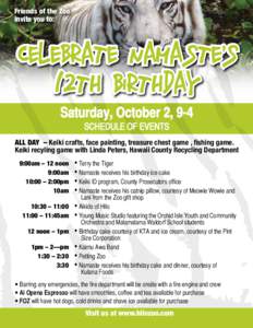 Friends of the Zoo invite you to: CELEBRATE NAMASTE’S 12TH BIRTHDAY Saturday, October 2, 9-4