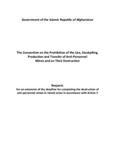 Government of the Islamic Republic of Afghanistan  The Convention on the Prohibition of the Use, Stockpiling, Production and Transfer of Anti-Personnel Mines and on Their Destruction