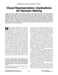 Nicholas H. Lurie & Charlotte H. Mason  Visual Representation: Implications for Decision Making A large number of visualization tools have been created to help decision makers understand increasingly rich databases of pr