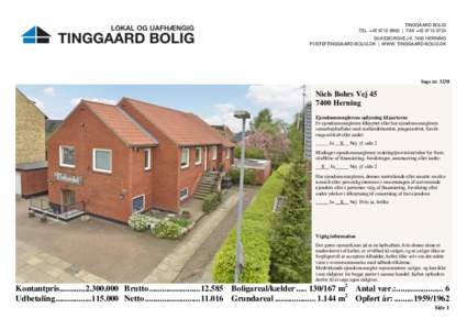 TINGGAARD BOLIG TEL. +[removed] | FAX +[removed]