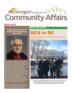 March 2015 NEWS AND EVENTS In Memory and Tribute to Former DCA Board Chair Billy Croker