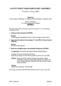 ACP-EU JOINT PARLIAMENTARY ASSEMBLY Committee on Political Affairs MINUTES of the meeting on Wednesday, 13 September 2006 and Thursday, 14 September 2006 Room C, ACP House