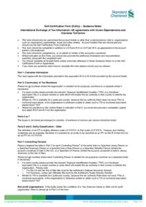 Self-Certification Form (Entity) – Guidance Notes International Exchange of Tax Information: UK agreements with Crown Dependencies and Overseas Territories   