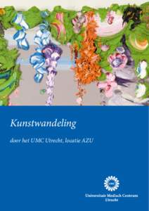 Kunstwandeling door het UMC Utrecht, locatie AZU 1 2