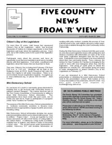 FIVE COUNTY NEWS FROM ‘R’ VIEW VOLUME VI NUMBER 1  Citizen’s Day at the Legislature