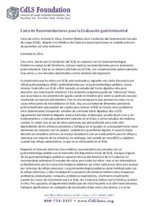    Carta de Recomendaciones para la Evaluación gastrointestinal  Carta de la Dra. Antonie D. Kline, Director Médico de la Fundación del Sindrome de Cornelia  de Lange (SCdL), dirigida a lo