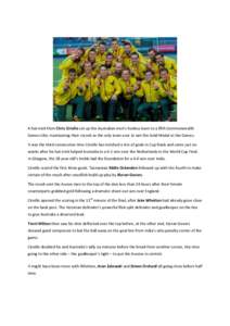 A hat-trick from Chris Ciriello set up the Australian men’s hockey team to a fifth Commonwealth Games title, maintaining their record as the only team ever to win the Gold Medal at the Games. It was the third consecuti