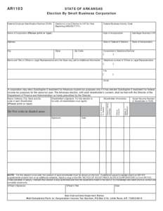 CLICK HERE TO CLEAR FORM  AR1103 STATE OF ARKANSAS Election By Small Business Corporation