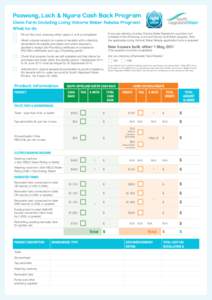 Poowong, Loch & Nyora Cash Back Program Claim Form (including Living Victoria Water Rebate Program) What to do Fill out this form, ensuring either option A or B is completed.