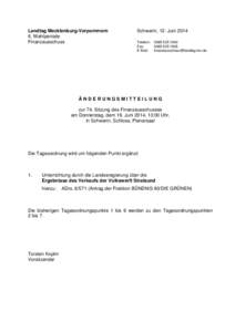 Landtag Mecklenburg-Vorpommern 6. Wahlperiode Finanzausschuss Schwerin, 12. Juni 2014 Telefon: