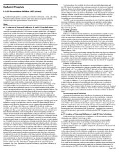 Oseltamivir Phosphate 8:18.28 • Neuraminidase Inhibitors (AHFS primary) ■ Oseltamivir phosphate is a prodrug of oseltamivir carboxylate, a sialic acid analog and neuraminidase inhibitor antiviral agent that is pharma