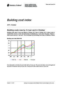 Prices and Costs[removed]Building cost index 2011, October  Building costs rose by 2.4 per cent in October