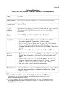 Annex 2 Terms and Conditions Hong Kong Dollar Discount Facility for Hong Kong Government Bonds Tenor