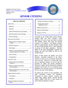 SENIOR CITIZENS TABLE OF CONTENTS Health Care ..................................................... 2 Nevada Commission on Aging ...................10 Nevada Silver Haired