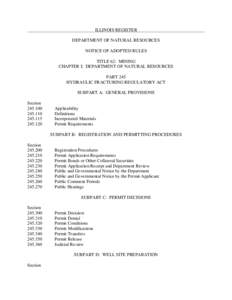 ILLINOIS REGISTER DEPARTMENT OF NATURAL RESOURCES NOTICE OF ADOPTED RULES TITLE 62: MINING CHAPTER I: DEPARTMENT OF NATURAL RESOURCES PART 245