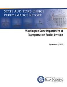 State Auditor’s Office Performance Report Washington State Department of Transportation Ferries Division