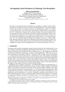 Investigating Context Parameters in Technology Term Recognition Behrang QasemiZadeh∗† Insight Centre of Data Analytics National University of Ireland, Galway † Department of Computer Science and Mathematics