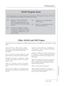 Publications NOAO Preprint Series The following preprints were submitted during the period December 2000 through early February[removed]Please direct all requests for copies of preprints to the NOAO author marked. 886