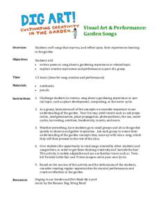 Visual Art & Performance:    Garden Songs  Overview  Objectives 