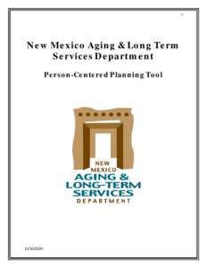 1  New Mexico Aging & Long Term Services Department Person-Centered Planning Tool