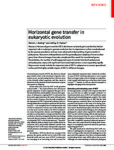REVIEWS  Horizontal gene transfer in eukaryotic evolution Patrick J. Keeling* and Jeffrey D. Palmer‡