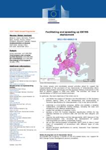 TEN-T Multi-Annual Programme  Facilitating and speeding up ERTMS deployment  Member States involved: