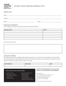 Davidson Family Fellowship Application Form  Personal Data Name ____________________________________________________________________________________________ Address _______________________________________________________