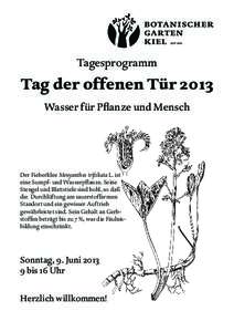 Tagesprogramm  Tag der offenen Tür 2013 Wasser für Pflanze und Mensch  Der Fieberklee Menyanthes trifoliata L. ist