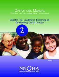 Operations Manual  For Health Center Oral Health Programs Chapter Two: Leadership–Becoming an Outstanding Dental Director