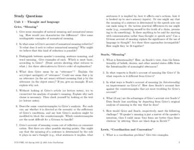 Study Questions Unit 1 – Thought and language Grice, “Meaning” 1. Give some examples of natural meaning and nonnatural meaning. How would you characterize the difference? Give some nonlinguistic examples of nonnatu