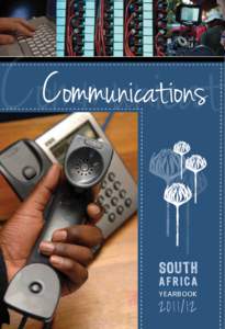 Independent Communications Authority of South Africa / Telkom / Africa / Department of Communications / African Telecommunications Union / Media of South Africa / National Telecommunications and Information Administration / SABC 1 / Community radio / Communications in South Africa / Communication / South Africa
