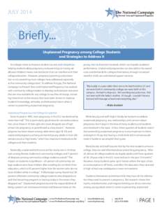 JULY[removed]Briefly... Unplanned Pregnancy among College Students and Strategies to Address It As colleges strive to improve student success and completion,