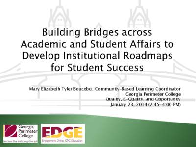 Building Bridges across Academic and Student Affairs to Develop Institutional Roadmaps for Student Success
