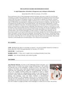 THE GALAPAGOS ISLANDS AND MAINLAND ECUADOR In-depth Exploration of Evolution’s Playground and a Hotspot of Biodiversity December 28th of 2014 to January 13th of 2015 The evolutionary story of the Galápagos Islands has