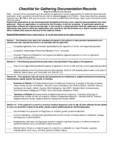 Checklist for Gathering Documentation/Records (Keep this checklist for your reference) Note: Consent forms (enclosed) are to be used by the applicant or his/her legal guardian for obtaining Social Security, psychiatric, 