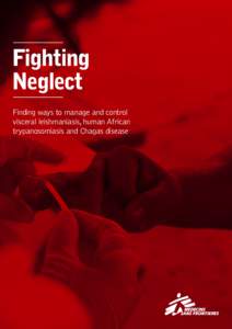 Finding ways to manage and control visceral leishmaniasis, human African trypanosomiasis and Chagas disease Acknowledgements Coordination: Gemma Ortiz Genovese